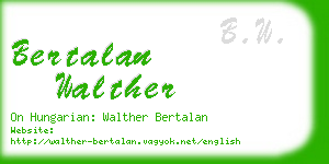 bertalan walther business card